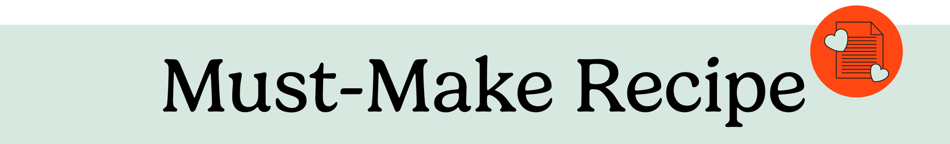 Must-Make Recipe